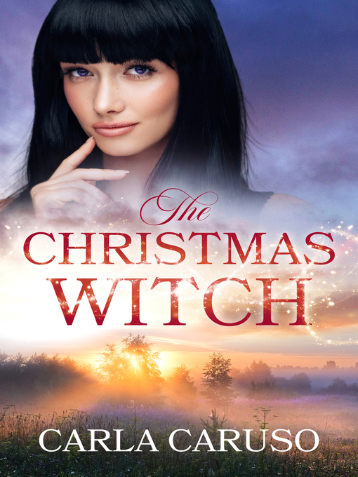 Title details for The Christmas Witch by Carla Caruso - Available